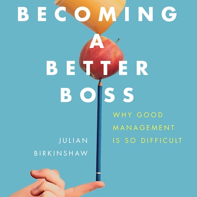 Becoming A Better Boss