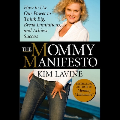 The Mommy Manifesto