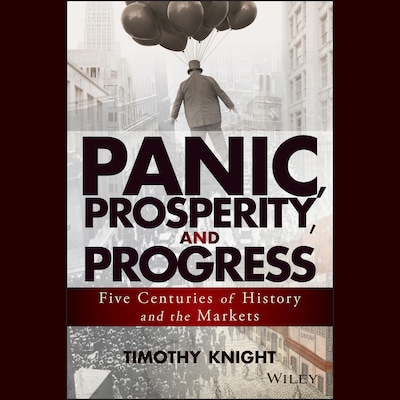 Panic, Prosperity, and Progress
