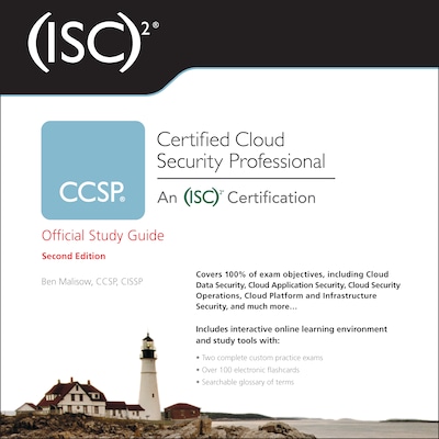 (ISC)2 CCSP Certified Cloud Security Professional Official Study Guide