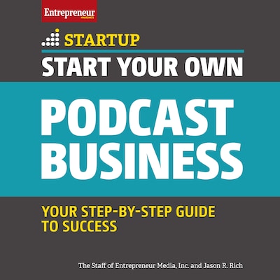 Start Your Own Podcast Business