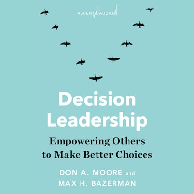 Decision Leadership