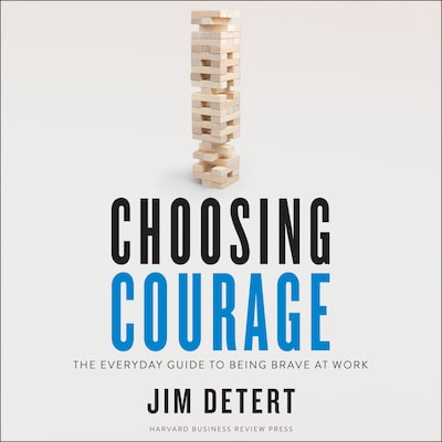 Choosing Courage