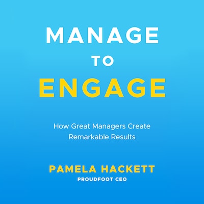 Manage to Engage