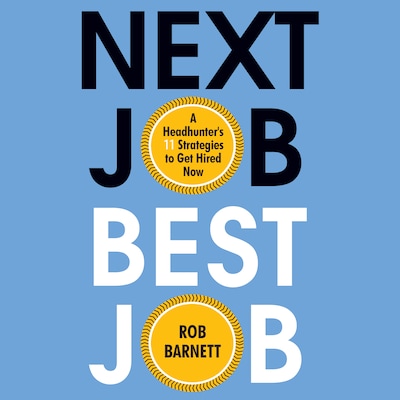 Next Job, Best Job