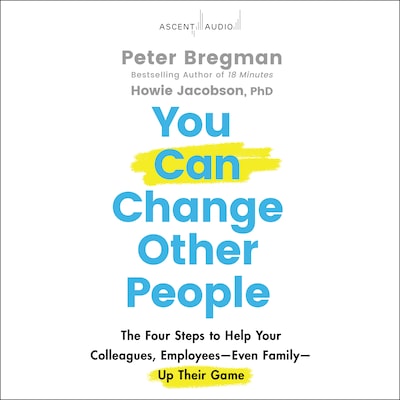 You Can Change Other People