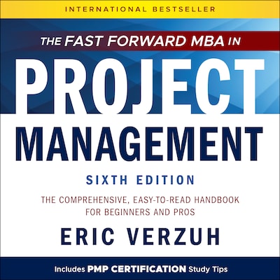 The Fast Forward MBA in Project Management