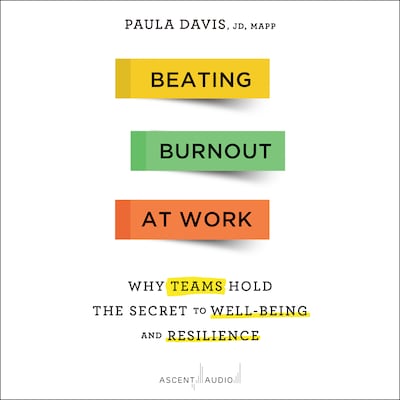 Beating Burnout at Work
