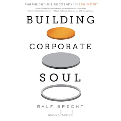 Building Corporate Soul