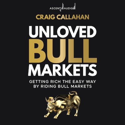 Unloved Bull Markets
