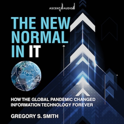 The New Normal in IT