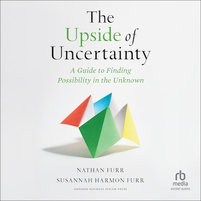 The Upside of Uncertainty
