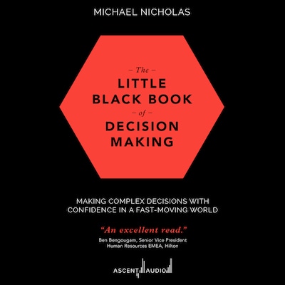 The Little Black Book of Decision Making