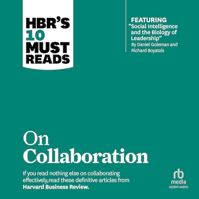 HBR's 10 Must Reads on Collaboration