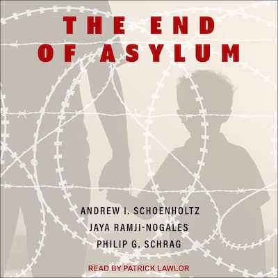 The End of Asylum