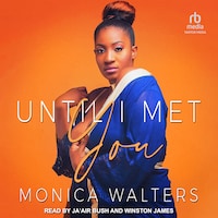 Until I Met You