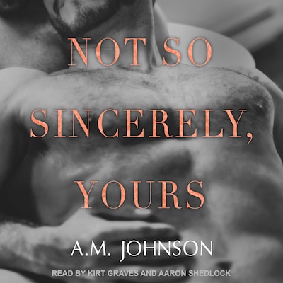 Not So Sincerely, Yours