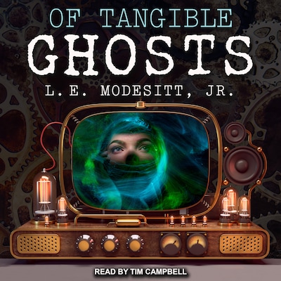 Of Tangible Ghosts