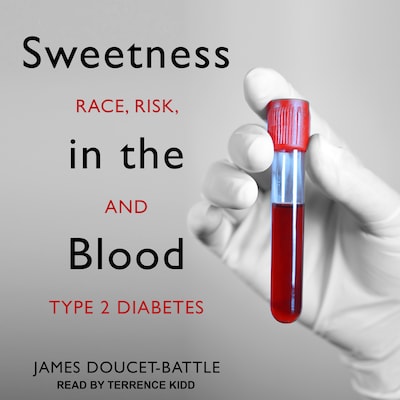 Sweetness in the Blood