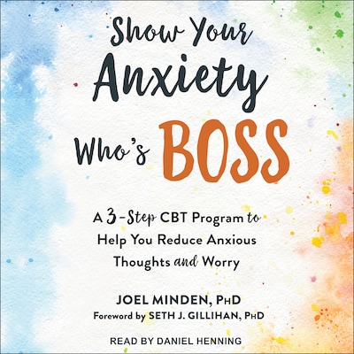 Show Your Anxiety Who's Boss