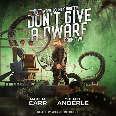Don’t Give A Dwarf
