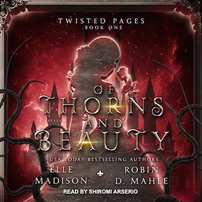 Of Thorns and Beauty