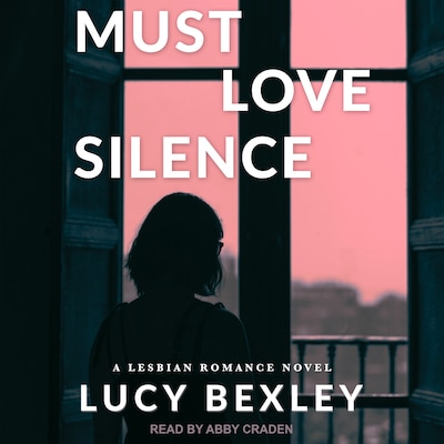 Must Love Silence