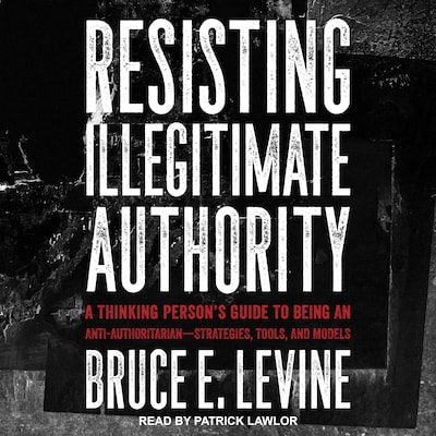 Resisting Illegitimate Authority