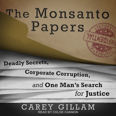 The Monsanto Papers