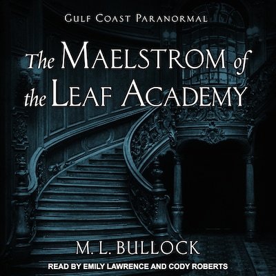 The Maelstrom of the Leaf Academy