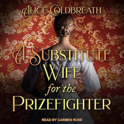 A Substitute Wife for the Prizefighter