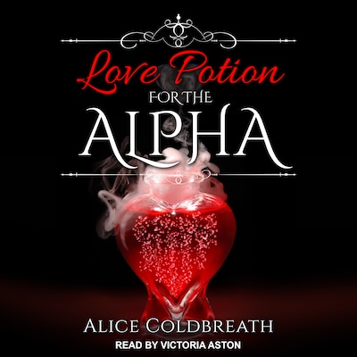 Love Potion For The Alpha