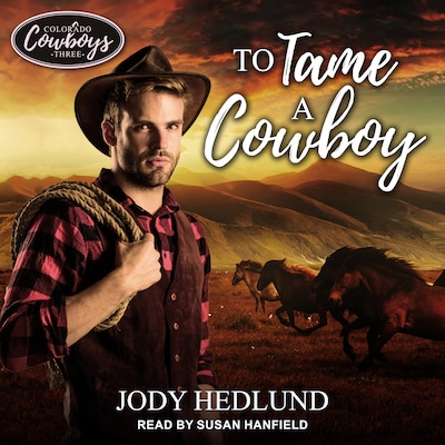To Tame a Cowboy