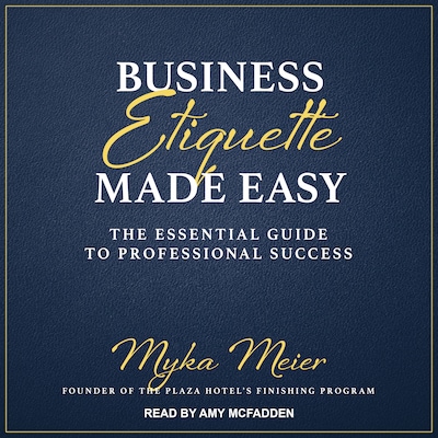 Business Etiquette Made Easy
