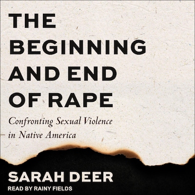 The Beginning and End of Rape