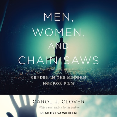 Men, Women, and Chain Saws