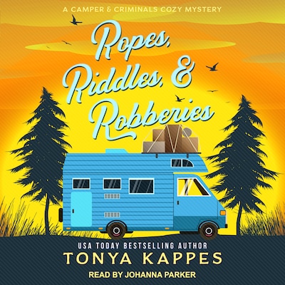 Ropes, Riddles, & Robberies