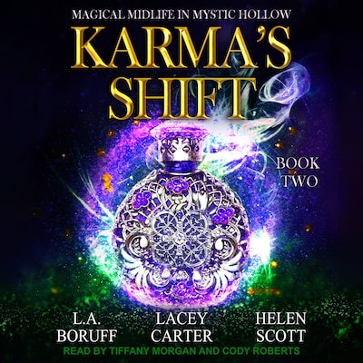 Karma’s Shift