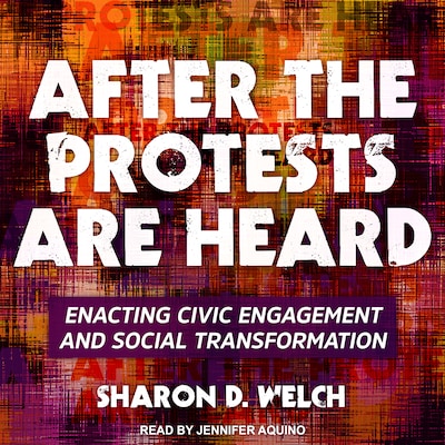 After the Protests Are Heard