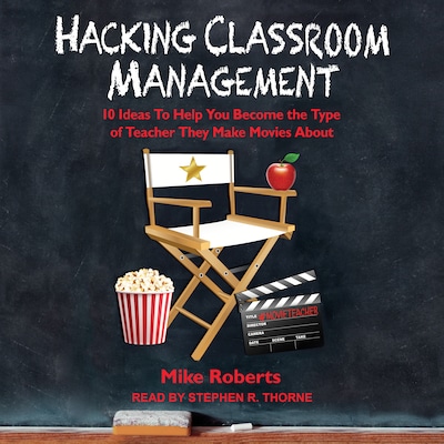 Hacking Classroom Management