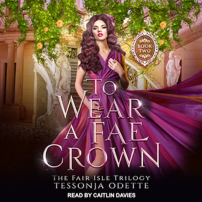 To Wear a Fae Crown
