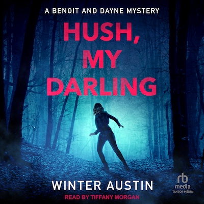 Hush My Darling
