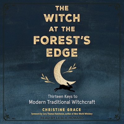 The Witch at the Forest's Edge