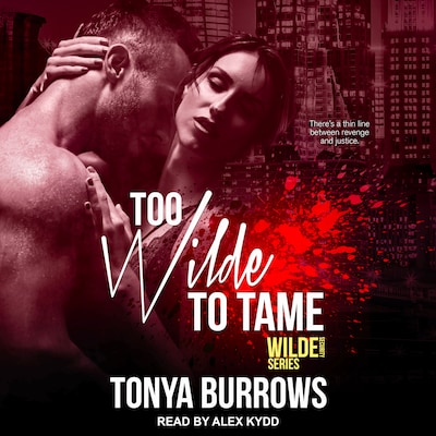 Too Wilde to Tame