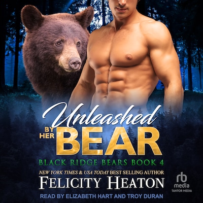 Unleashed by her Bear