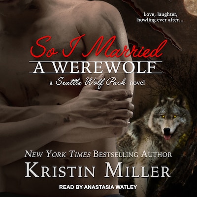 So I Married a Werewolf