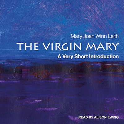 The Virgin Mary