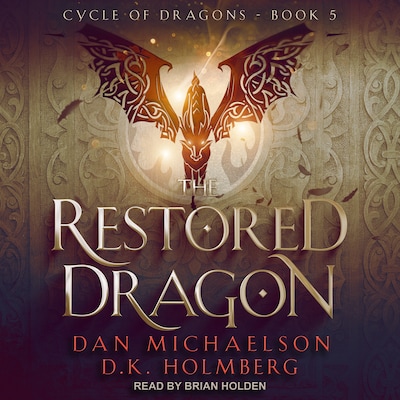 The Restored Dragon