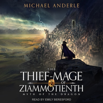 The Thief-Mage of Ziammotienth