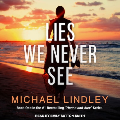 Lies We Never See